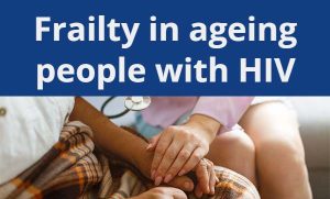 E-learning – Frailty in ageing people with HIV